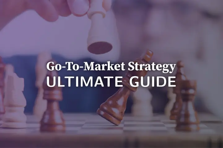 Go-to-Market Strategy for 2026 (Ultimate Guide)