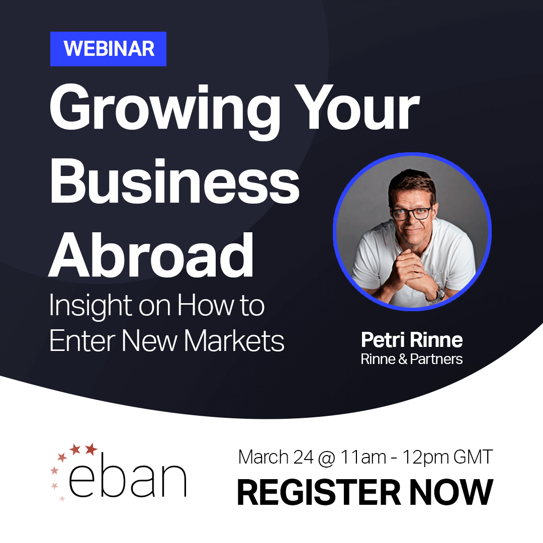 EBAN - Rinne & Partners Webinar on Growing your business abroad